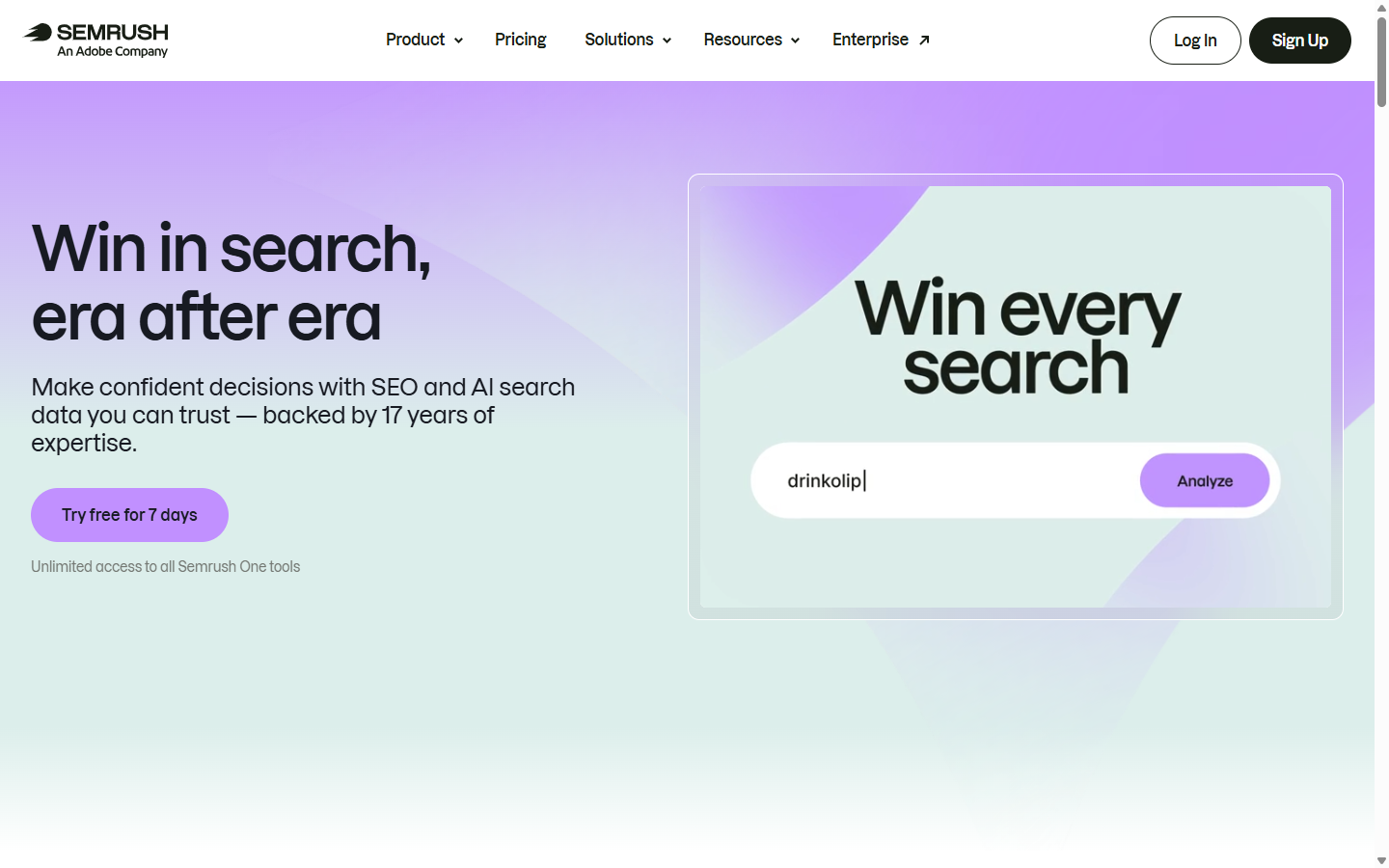 Semrush One landing page headlined Win in search, era after era, with an analyze box for entering a domain.